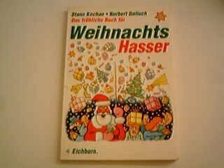 Kochan, Stano Das fröhliche Buch für Weihnachtshasser