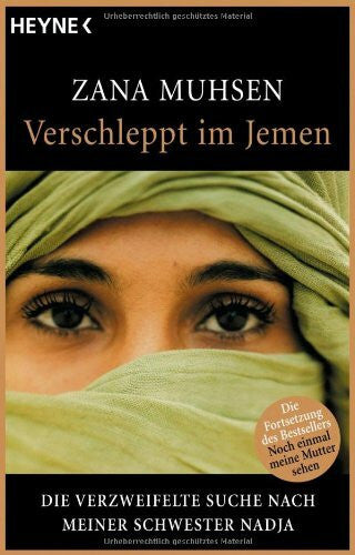 Zana Muhsen Verschleppt im Jemen: die verzweifelte Suche nach meiner Schwester Nadja
