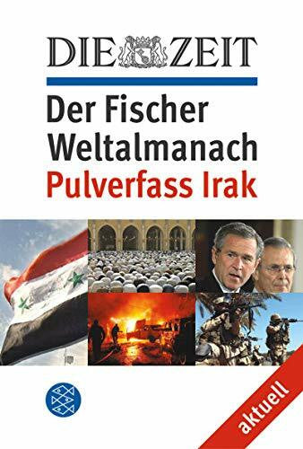 Baratta, Mario von DIE ZEIT Der Fischer Weltalmanach aktuell Pulverfass Irak (Fischer Sachbücher)