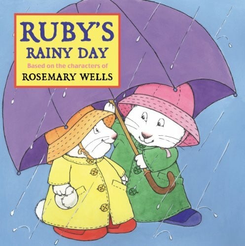 Wells, Rosemary Ruby's Rainy Day (Max and Ruby)