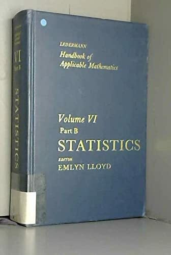 Ledermann, W. Statistics (v.6) (Handbook of Applicable Mathematics)