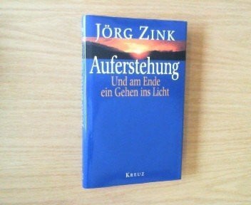 Zink, Jörg Auferstehung