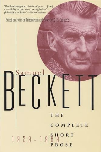 Gontarski, S. E. Complete Short Prose of Samuel Beckett, 1929-1989 (Beckett, Samuel)