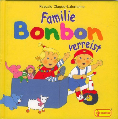 Lafontaine, Pascale Claude- Familie Bonbon verreist