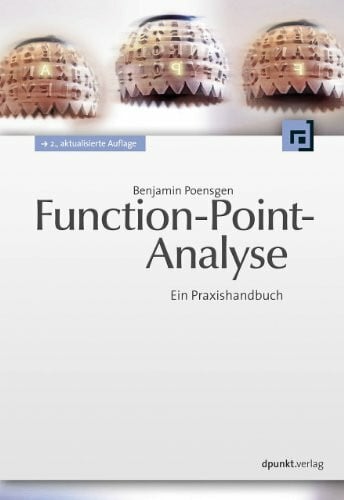 Poensgen, Benjamin Function-Point-Analyse: Ein Praxishandbuch