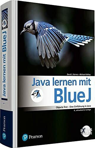 Kölling, Michael Java lernen mit BlueJ: Objects first - Eine Einführung in Java (Pearson Studium - Informatik Schule)