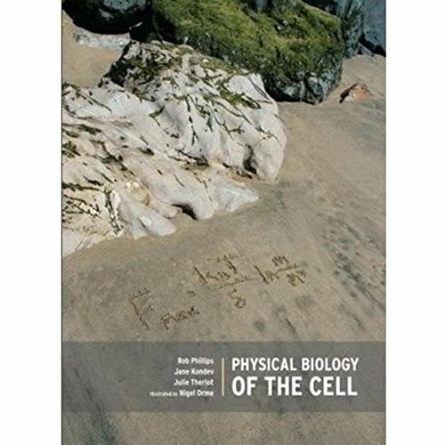 Kondev, Jane Physical Biology of the Cell