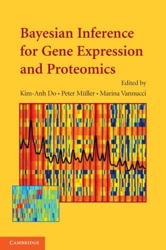 Do, Kim-Anh Bayesian Inference for Gene Expression and Proteomics