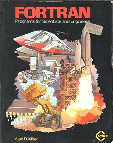Miller, Alan R. FORTRAN Programs for Scientists and Engineers