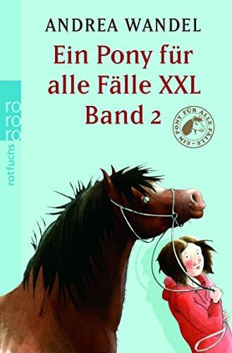 Gerhaher, Eleonore Ein Pony für alle Fälle XXL 2: Happys großer Sprung; Marie und der Pferdeflüsterer; Happy, mach das Rennen. Sammelband