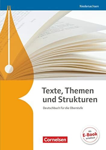 Thönneßen-Fischer, Angelika Texte, Themen und Strukturen - Niedersachsen - Neubearbeitung: Schulbuch