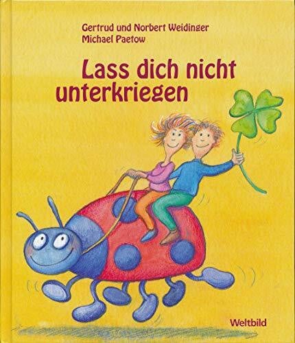 Paetow, Michael Lass dich nicht unterkriegen