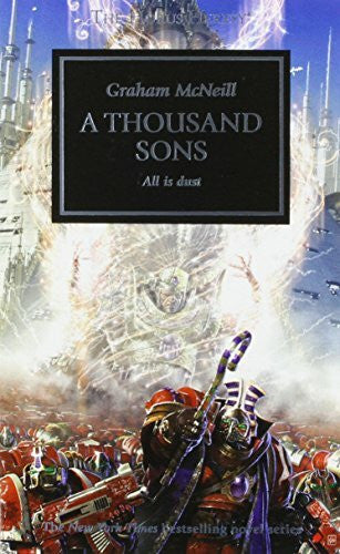 McNeill, Graham A Thousand Sons (Volume 12): All Is Dust (The Horus Heresy, Band 12)