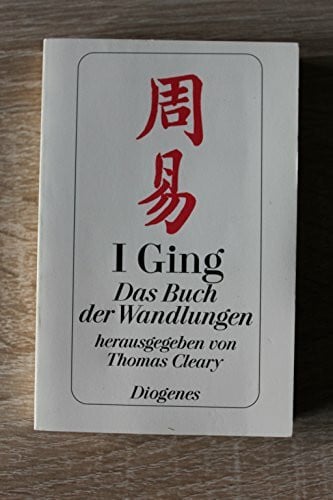 Ingrid Fischer-Schreiber I Ging - Das Buch der Wandlungen