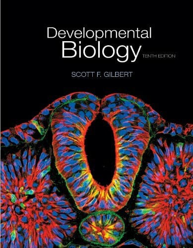 Gilbert, Scott F. Developmental Biology