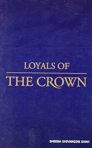 Sheeba, Shivangini Shah Loyals of the Crown