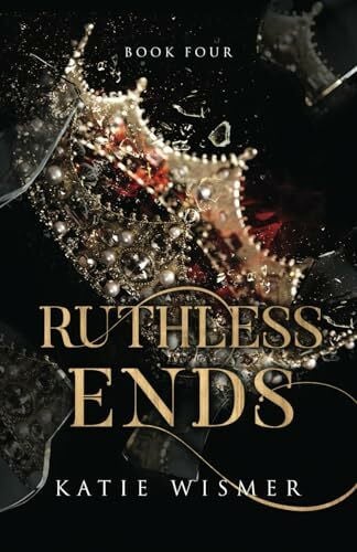 Wismer, Katie Ruthless Ends (The Marionettes, Band 4)