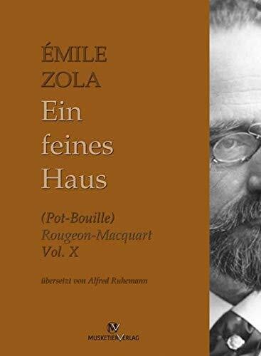 Zola, Emile Ein feines Haus (Emile-Zola-Reihe in 36 Bänden)