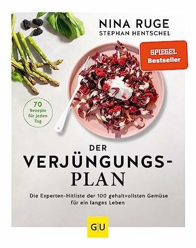 Ruge, Nina Der Verjüngungs-Plan: Mit 70 Rezepten aus den 25 besten Anti-Aging-Superfoods (GU Verjüngung mit Nina Ruge)