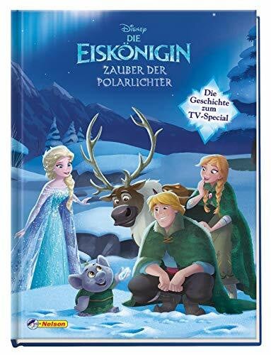 Disney Die Eiskönigin: Zauber der Polarlichter: Die Geschichte zum TV-Special (Disney Eiskönigin)