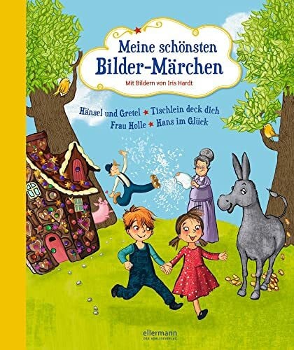 Fiedler-Tresp, Sonja Meine schönsten Bilder-Märchen: Hänsel und Gretel, Tischlein deck dich, Frau Holle, Hans im Glück