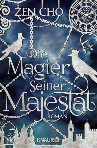 Cho, Zen Die Magier Seiner Majestät: Roman