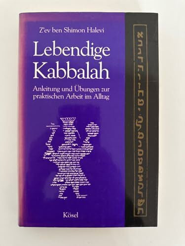 Halevi, Z'ev ben Shimon Lebendige Kabbalah
