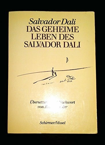 DALI, SALVADOR. Das geheime Leben des Salvador Dali