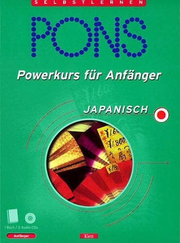 Wollboldt-Komazaki, Yukari PONS Powerkurs für Anfänger, Audio-CDs m. Lehrbuch, Japanisch, 2 Audio-CDs m. Lehrbuch