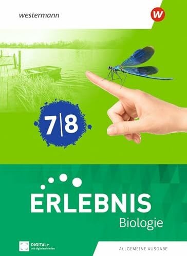 Erlebnis Biologie - Allgemeine Ausgabe 2025: Schulbuch 7/8