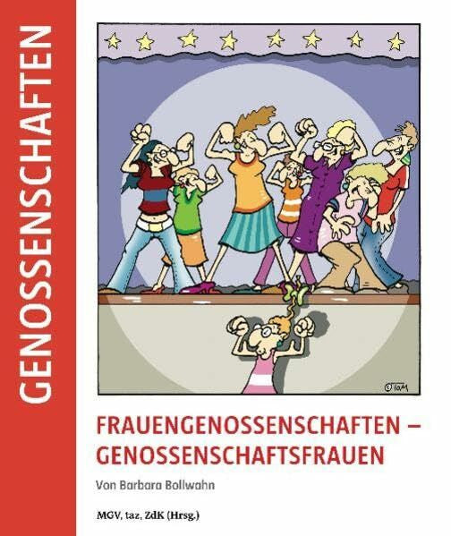 Bollwahn, Barbara Frauengenossenschaften - Genossenschaftsfrauen: Hrsg.: MGV, taz, ZdK