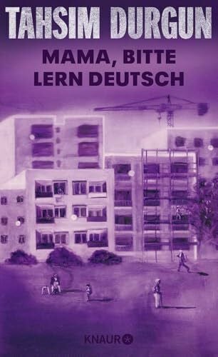 Cengic, Tugyan Mama, bitte lern Deutsch: Unser Eingliederungsversuch in eine geschlossene Gesellschaft | Limitierte illustrierte Schmuckausgabe des Bestsellers