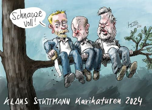 Fekl, Walther Schnauze voll! - Stuttmann Karikaturen 2024: Die besten Karikaturen des Jahres 2024 von Klaus Stuttmann - Jahresrückblick (Cartoon-Jahresbände: Das beste von Klaus Stuttmann und Heiko Sakurai)