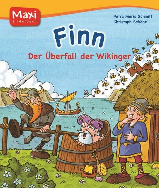 Schöne, Christoph Finn. Der Überfall der Wikinger (Finn, der kleine Wikinger)