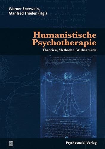 Zsok, Otto Humanistische Psychotherapie: Theorien, Methoden, Wirksamkeit (Therapie & Beratung)
