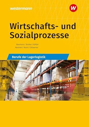 Kähler-Pitters, Volker Wirtschafts- und Sozialprozesse: Berufe der Lagerlogistik Schulbuch