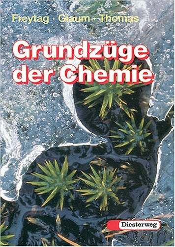 Thomas, Eberhard Grundzüge der Chemie - Neubearbeitung