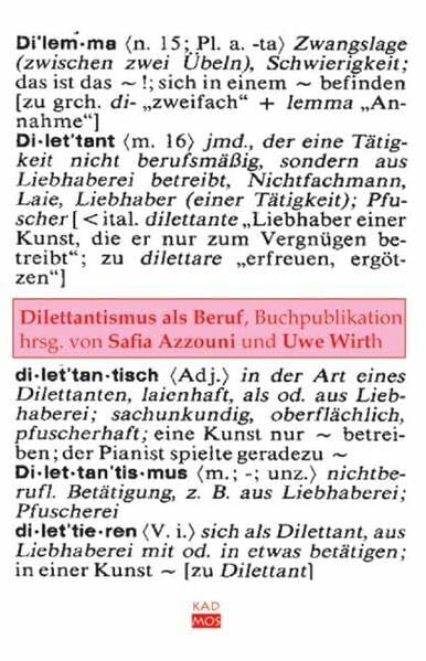Uwe Wirth Dilettantismus als Beruf (Kaleidogramme, Band 43)