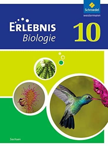 Dobers, Joachim Erlebnis Biologie - Ausgabe 2012 für Sachsen: Schülerband 10