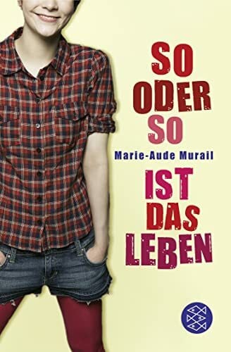 Scheffel, Tobias So oder so ist das Leben: Roman