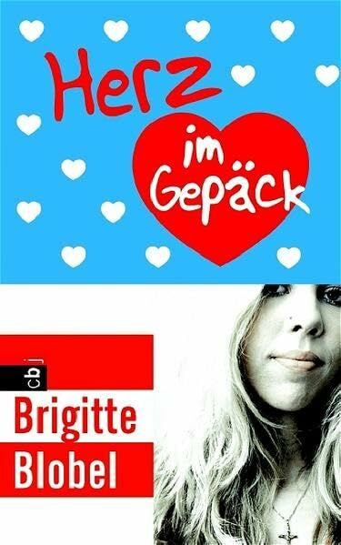Blobel, Brigitte Herz im Gepäck