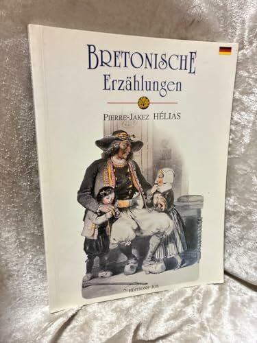Hélias, Pierre-Jakez BRETONISCHE ERZÄHLUNGEN