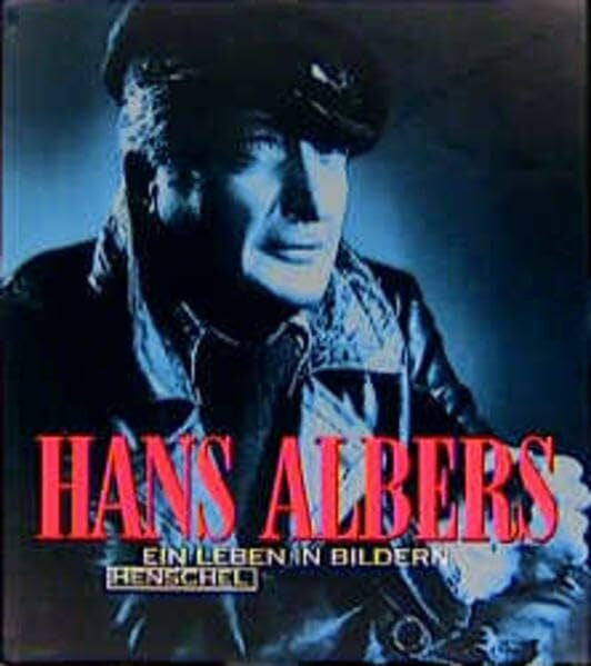 Filmmuseum Potsdam Hans Albers - Ein Leben in Bildern