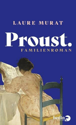Ritte, Jürgen Proust. Familienroman: wie man seine Familie mit Hilfe von Marcel Prousts »Suche nach der verlorenenen Zeit« überlebt