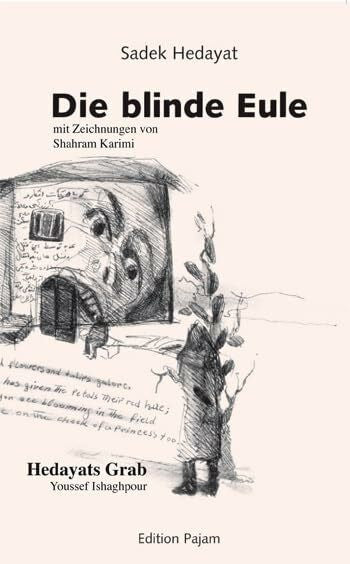 Hedayat, Sadek Die blinde Eule