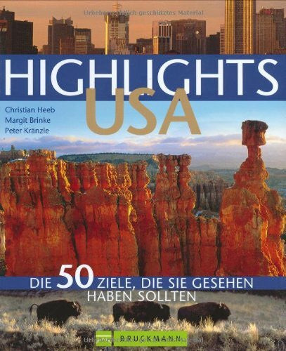 Christian Heeb Highlights USA: Die 50 Ziele, die Sie gesehen haben sollten (Highlights: Die 50 Ziele, die Sie gesehen haben sollten)