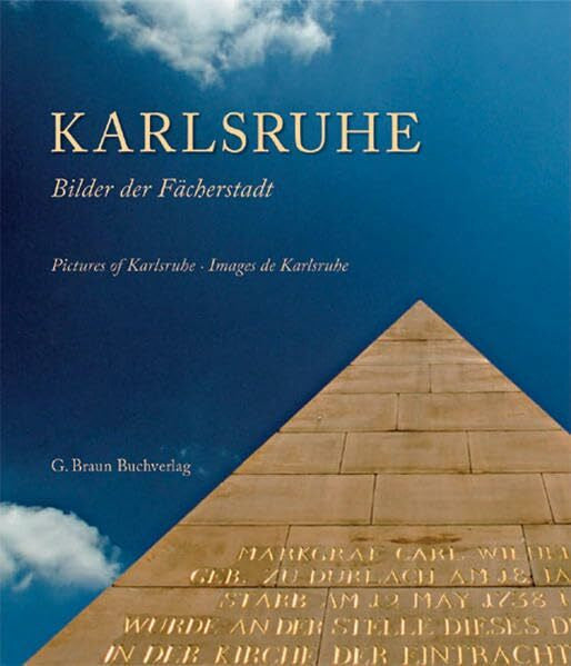 Keil, Andreas Karlsruhe: Bilder einer Fächerstadt
