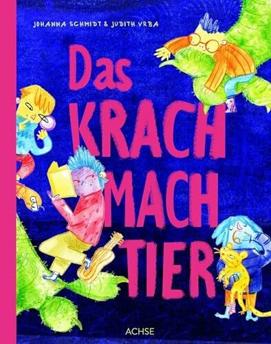Vrba, Judith Das Krachmachtier
