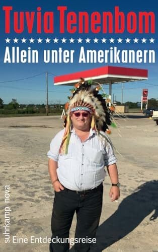 Adrian, Michael Allein unter Amerikanern: Eine Entdeckungsreise (suhrkamp nova)