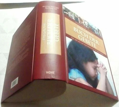 Sill Das große Buch der Gebete: Über 800 alte und neue Gebetstexte für jeden Anlass